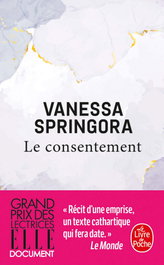 Livre de Poche, LE CONSENTEMENT - Vanessa Springora