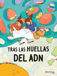 Tras las huellas del ADN, Claudia Flandoli - LABERINTO