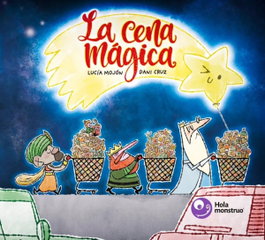 HOLA MONSTRUO EDICIONES, La cena mágica