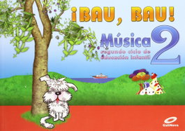 GALINOVA EDITORIAL S.L. BAU-BAU 4 AÑOS.(MUSICA ESPAÑOL)
