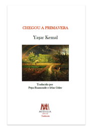Chegou a primavera, Yasar Kemal - MEDULIA