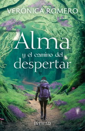 ISTHAR LUNA-SOL, Alma y el camino del despertar, Verónica Romero