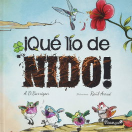 PEONZA, ¡Qué lío de nido! - A. D. Barrigón