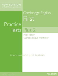 LONGMAN, Practice Tests Plus FCE (First Certificate)