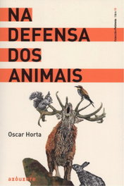 AXOUXERE, Na defensa dos animais, Oscar Horta - AXOUXERE