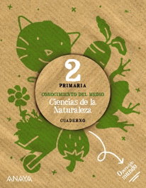 ANAYA, Ciencias de la Naturaleza 2. Cuaderno. - ANAYA