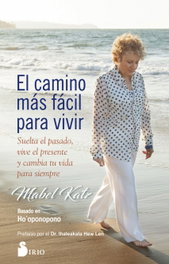 El Camino Más Fácil para Vivir, Mabel Katz - SIRIO EDITORIAL