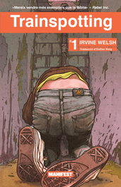 Trainspotting, Irvine Welsh - MANIFEST LLIBRES