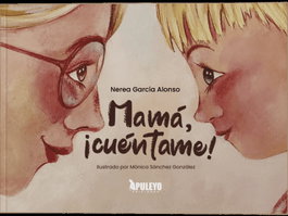 Mama, ¡Cuéntame!, García Alonso, Nerea - APULEYO