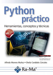 Python Práctico Herramientas, Conceptos y Técnicas, Alfredo Moreno Muñoz - RA-MA