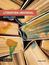 BROMERA, Literatura Universal 1º Batxillerat 2016 - AA.VV.