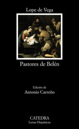 CATEDRA, Pastores de Belén, Lope de Vega - Letras Hispánicas