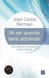 Mi ser querido tiene alzhéimer, José Carlos Bermejo - SALTERRAE