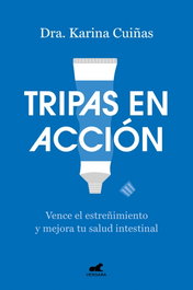 Tripas en acción, Dra. Karina Cuiñas - VERGARA