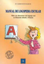 MANUAL DE LOGOPEDIA ESCOLAR, BUSTO BARCOS - CEPE