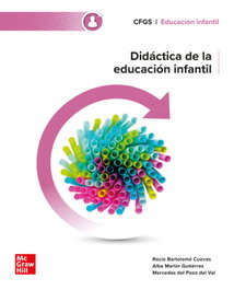 Didáctica de la Educación Infantil GS 24 CF, ROCIO BARTOLOME, ALBA MARTIN, M DEL POZO - MC GRAW HILL INTERAMERICANA