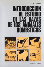 ACRIBIA INTRODUCCIÓN AL ESTUDIO DE LAS RAZAS DE LOS ANIMALES DOMÉSTICOS
