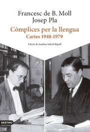 Còmplices per la llengua, Josep Pla - DESTINO (CATALAN)