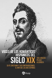 Voces de los románticos hispánicos del siglo XIX, José Ignacio Peláez Albendea - RIALP