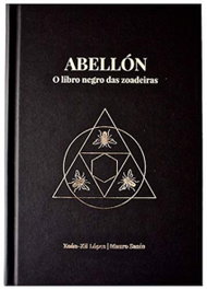 (G).Abellon: O Libro Negro Das Zoadeiras, Xil Lopez, Xoan; Sanin, Mauro - A Central Folque