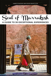 JONGLEZ, Soul of Marrakesh: A guide to 30 exceptional experiences