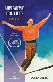 Cabalgaremos toda a noite, Carlota Gurt - GALAXIA