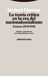 La teoría crítica en la era del nacionalsocialismo, Herbert Marcuse - TROTTA EDITORIAL