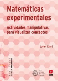 SM, Matemáticas experimentales: Actividades manipulativas, Javier Falcó