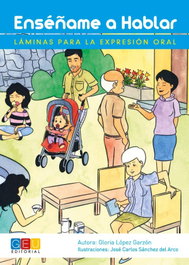 GEU, Enséñame a hablar. Láminas para la expresión oral - Lopez Garzon, Gloria