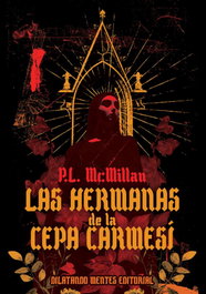 Las hermanas de la cepa carmesí, P.L. Mcmillan - DILATANDO MENTES EDITORIAL