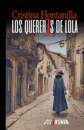 Los quereres de lola, Cristina Hontanilla - COLEMAN EDICIONES