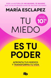 Tu miedo es tu poder, María Esclapez - B DE BOLSILLO