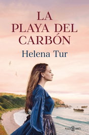 La playa del carbón, Helena Tur - Plaza & Janés