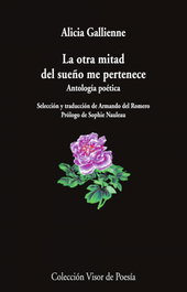 La otra mitad del sueño me pertenece, Alicia Galliene - VISOR EDITORIAL