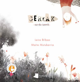 Gerrak ez du izenik, Leire Bilbao, Maite Mutuberria - Pamiela Editorial