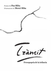 Trànsit, Pau Riba Romeva - CALLIGRAF