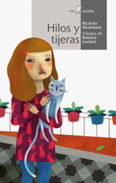 Hilos y tijeras, Ricardo Alcántara Sgarbi - Algar Editorial