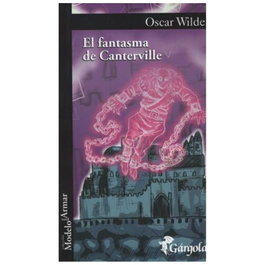 El fantasma de Canterville, Oscar Wilde - GARGOLA EDICIONES
