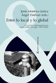 Entre local y global, Jesus Montoya Juarez - IBEROAMERICANA - VERVUERT