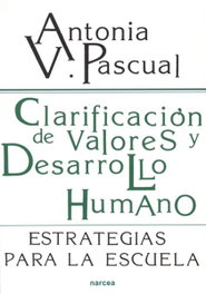 Clarificación de valores, Antonia V. Pascual Marina - Narcea
