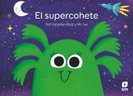 SM, El supercohete - María Soledad Vicente-Ruiz