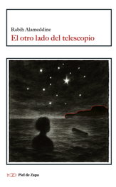 El otro lado del telescopio, Rabih Alameddine - PIEL DE ZAPA