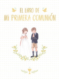 B DE BLOK, El libro de mi Primera Comunión