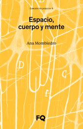 Espacio, cuerpo y mente, Ana Mombiedro - FUNDACION ARQUIA