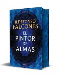 El pintor de almas, Ildefonso Falcones - GRIJALBO