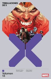 Panini España S.A. Marvel Premiere: Tribulaciones de X (Wolverine 22 y 23, Sabretooth & the Exiles 1-5)