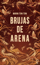 Brujas de arena, Marina Tena Tena - INSOLITA
