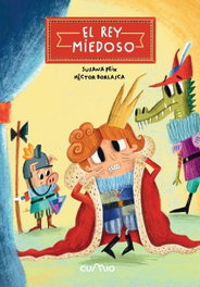 CUMIO El rey miedoso, Susana Peix/Héctor Borlasca - CUMIO