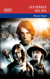 BROMERA EDICIONS, Les verges del sol