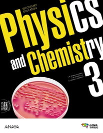 ANAYA Physics and Chemistry 3. Student's Book, José Miguel Vílchez González - ANAYA